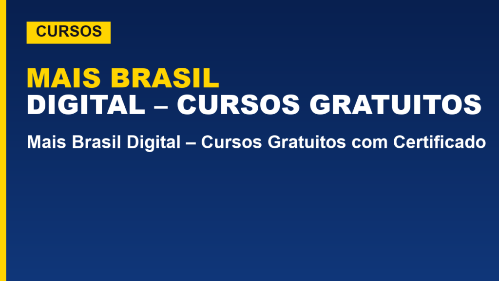 Mais Brasil Digital – Cursos Gratuitos com Certificado